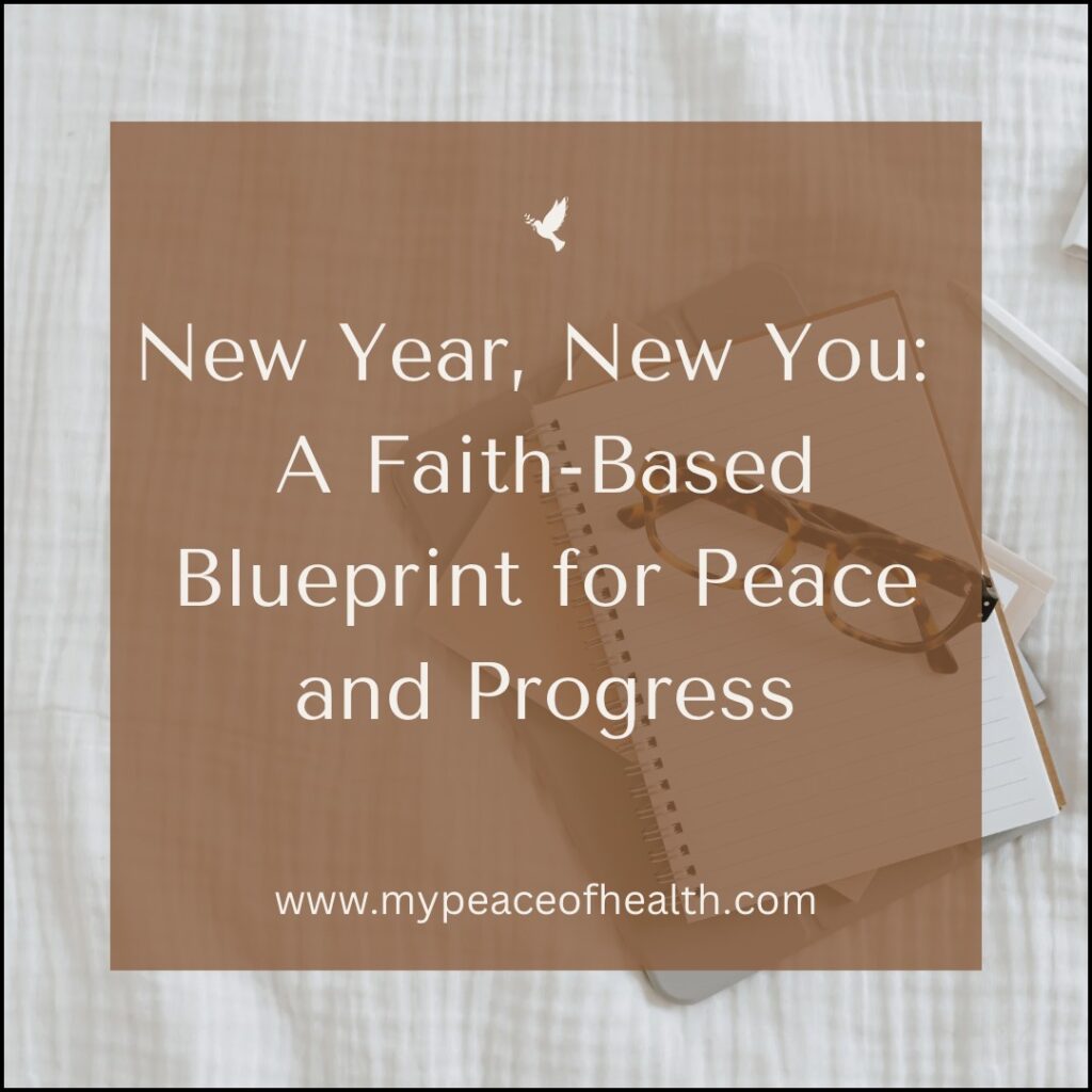 New Year, New You: A Faith-Based Blueprint for Peace and Progress